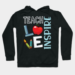 Teach Love Inspire Happy Teacher Day To Me You Students Hoodie